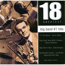 Big Band #1 Hits: 18 Greatest [Audio CD] Glenn Miller, Benny Goodman, Duke Ellin - £6.45 GBP