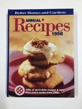Better Homes and Gardens Annual Recipes 1998 by BH&amp;G Editors (Hardcover) - £3.68 GBP