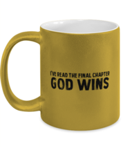 Religious Mugs I&#39;ve Read The Ending God Wins Gold-M-Mug  - £14.86 GBP