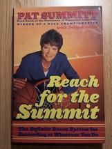 Reach for the Summit : The Definite Dozen System for Succeeding at Whate... - $19.80