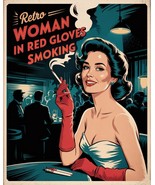 Retro Woman in Red Gloves Smoking: retro art, vintage poster, mid-centur... - $2.99