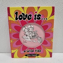Love is...a Wild Ride! Cartoons By Kim Casali 2005 Hardcover Book - £23.66 GBP