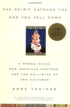The Spirit Catches You and You Fall down: A Hmong Child, Her American Do... - $4.83
