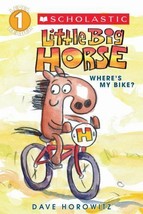 Scholastic Reader Level 1 Series Little Big Horse Where&#39;s My Bike Paperback Book - £4.43 GBP