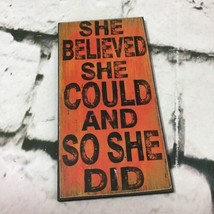 She Believed She Could And So She Did Fridge Magnet Inspirational Novelty - £6.32 GBP
