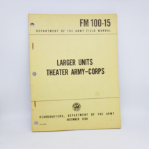 FIELD SERVICE REGULATIONS LARGER UNITS Manual - FM 100-15 Dec 1968 Good ... - $184.53 MXN