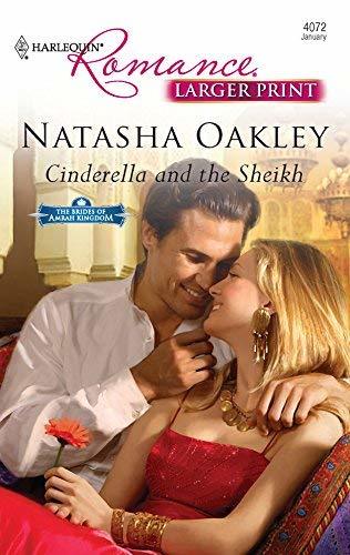 Cinderella And The Sheikh Oakley, Natasha - $0.45
