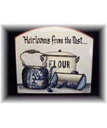 Vintage Country &quot;Heirlooms From The Past&quot; Wall Plaque - $12.95