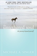 The Untethered Soul : The Journey Beyond Yourself by Michael A. Singer (English) - £9.95 GBP
