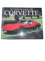 Ultimate Encyclopedia of the Corvette by Peter Henshaw (2005, Hardcover) - £10.92 GBP