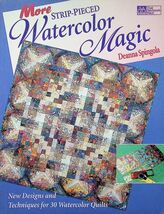 More Strip-Pieced Watercolor Magic Quilting Book - €3,56 EUR