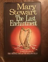 The Last Enchantment Mary Stewart; Morrow and Jacket by Allen Hood - £4.92 GBP
