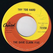Dave Clark Five Try Too Hard 45 rpm All Night Long Canadian Pressing - £7.77 GBP