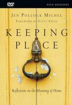 Keeping Place DVD: Reflections on the Meaning of Home - $14.84