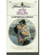 Bauling, Jayne - A Dangerous Passion - Harlequin Presents - # 1007 - £2.00 GBP