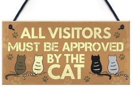 &quot;All Visitors Must Be Approved By Cat&quot; Wood Plaque Door Hanger Sign Decor 8&quot;x4&quot; - £7.47 GBP