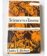1966 MMPB Science in a Tavern Essays &amp; Diversions by Slichter, Charles S.  - $21.75 CAD