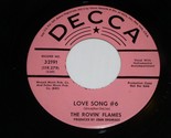 The Rovin Flames How Many Times Love Song #6 How 45 Rpm Record Decca 321... - $199.99