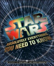 Star Wars: Absolutely Everything You need to Know by Adam Bray, Kerrie Dougherty - £9.64 GBP