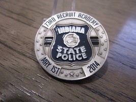 Indiana State Police 73rd Recruit Academy 2014 Challenge Coin #784R - £14.73 GBP