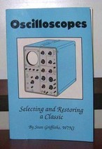 Oscilloscopes: Selecting and Restoring a Classic Griffiths, Stanley - $49.45