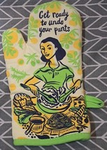 Get Ready to Undo Your Pants Oven Mitt by Blue Q - 12X6&quot; - £7.63 GBP