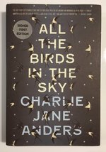 All the Birds in the Sky [Hardcover] Charlie Jane Anders - $23.46