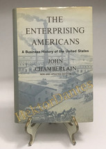 The Enterprising Americans: A Business History of by John Chamberlain (1974, HC) - £13.59 GBP