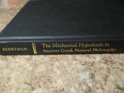 The Mechanical Hypothesis in Ancient Greek Natural Philosophy by Sylvia... - $62.36