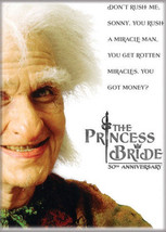 The Princess Bride Miracle Max Phrase 30th Anniversary Refrigerator Magn... - £3.12 GBP