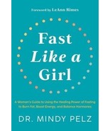 Paperback Fast Like a Girl:A Woman&#39;s Guide to Using the Healing Power of... - $12.81
