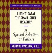 Don&#39;t Sweat the Small Stuff: A Don&#39;t Sweat the Small Stuff Treasury : A Special - £2.11 GBP