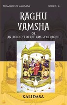 Raghu Vamsha Or An Account Of The Family Of Raghu: Treasure Of Kalid [Hardcover] - £23.22 GBP