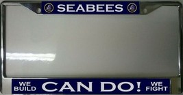 Navy Seabees We Build We Fight Can Do Usa Made Chrome License Plate Frame - £23.64 GBP
