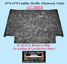 REM 1974-1976 CADILLAC DEVILLE FLEETWOOD CALAIS HOOD INSULATION 1/2&quot; THICK - £87.04 GBP