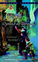 Cyrano de Bergerac (Bantam Classics reissue) [Mass Market Paperback] Edmond Rost - £3.53 GBP