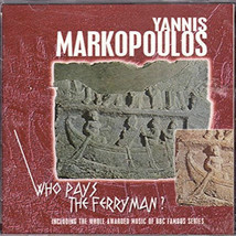 Markopoulos Yannis - Who pays the ferryman ΜΑΡΚΟΠΟΥΛΟΣ ΓΙΑΝΝΗΣ ORIGINAL NEW... - £18.36 GBP