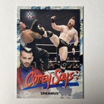 2019 Topps WWE SmackDown Live Corey Says #CG14 Sheamus - £0.80 GBP