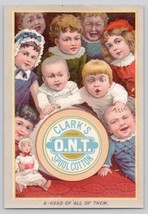 Victorian Trade Card Clark&#39;s O.N.T. Spool Cotton A-Head Of All Of Them Children - $9.51