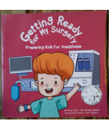 Getting Ready for My Surgery: Preparing Kids for Anesthesia Fei Zheng-Wa... - $207.34 MXN