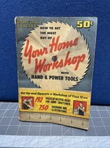 Popular Science How to Get the Most Out of Your Home Workshop 1946 Book - $9.74