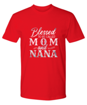 Mom TShirt Blessed To Be Called Mom Red-P-Tee  - £18.87 GBP