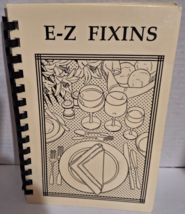 E-Z Fixins Cookbook by Beaver Assembly of God Beaver PA Spiral Bound - £7.63 GBP