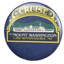 Mount Washington Lake Winnipesaukee NH Vintage Pin Button Pinback New Hampshire - £13.32 GBP