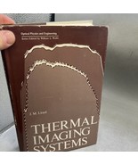 Thermal Imaging Systems by J. M. Lloyd 1975 1982 3rd printing - $29.69