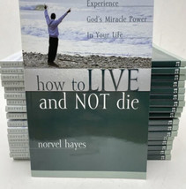 How to Live and Not Die by Norvel Hayes - £7.95 GBP
