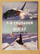 F-8 Crusader vs MiG-17: Vietnam 1965-72 (Duel) - Paperback  - £5.62 GBP