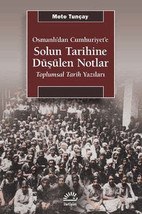 Osmanli&#39;dan Cumhuriyet&#39;e Solun Tarihine Dusulen Notlar - Toplumsal Tarih Yazilar - £14.23 GBP