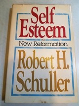 Vintage 1982 Self Esteem: The New Reformation by Robert H. Schuller - £6.27 GBP