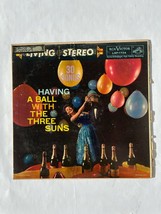 Having A Ball With The Three Suns Vinyl Record Q10 - £7.23 GBP